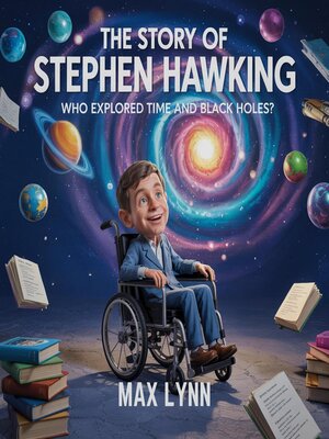 cover image of The Story of Stephen Hawking